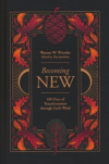 Becoming New: 100 Days of Transformation Through God's Word 